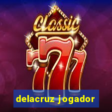 delacruz jogador