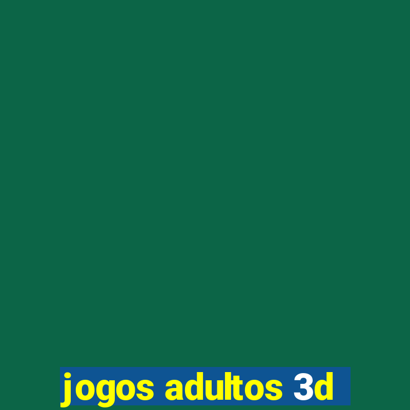 jogos adultos 3d