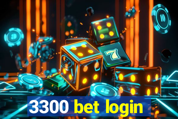 3300 bet login