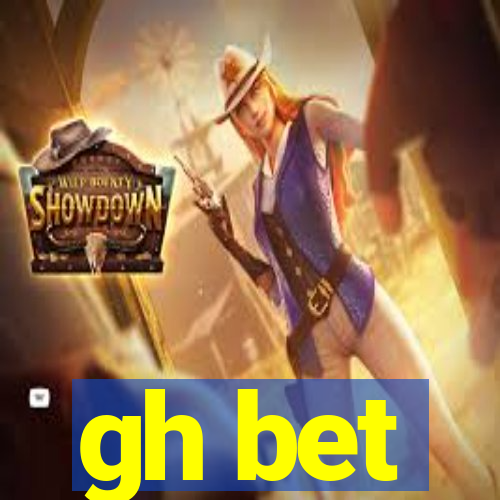 gh bet