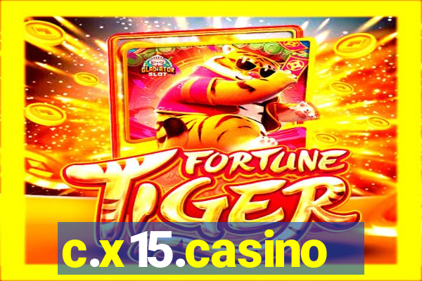 c.x15.casino