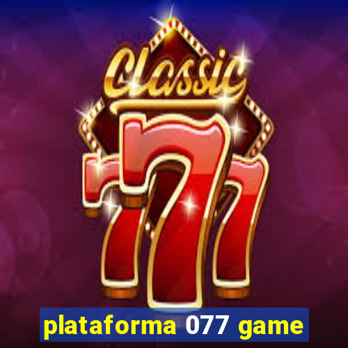 plataforma 077 game