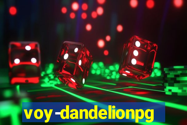 voy-dandelionpg.com