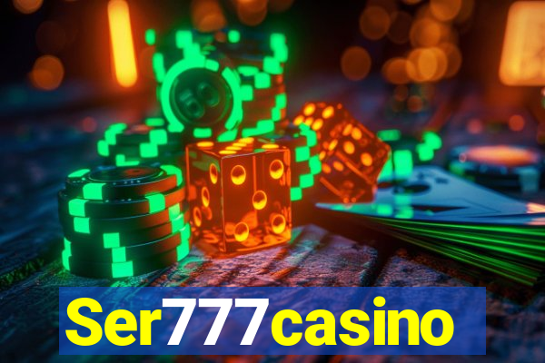 Ser777casino