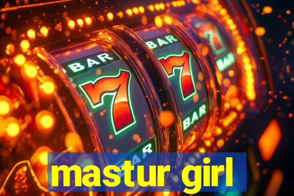 mastur girl