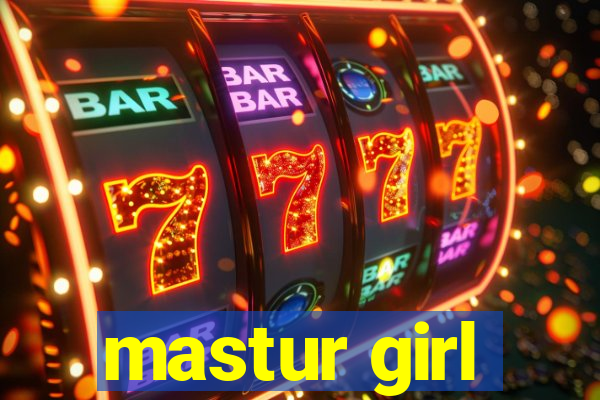 mastur girl