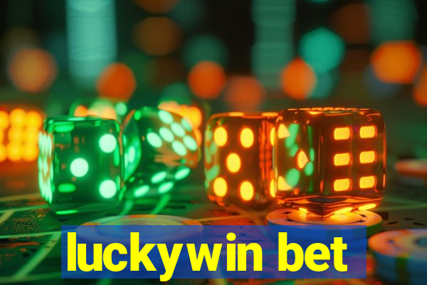 luckywin bet