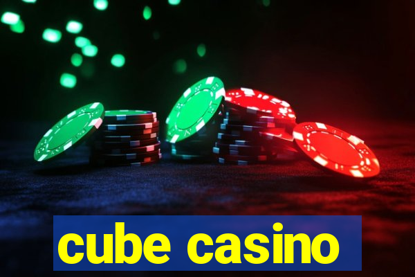 cube casino