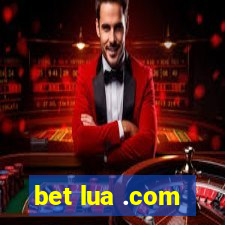 bet lua .com