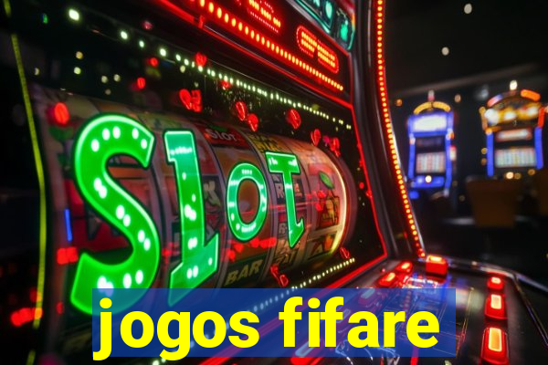 jogos fifare