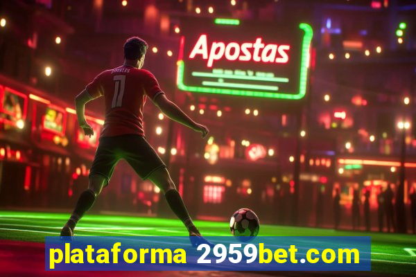 plataforma 2959bet.com