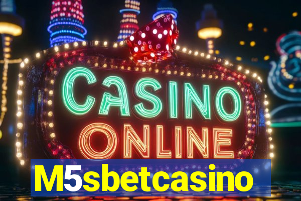 M5sbetcasino