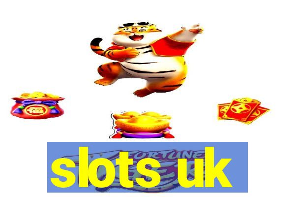 slots uk