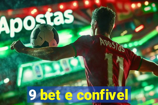 9 bet e confivel