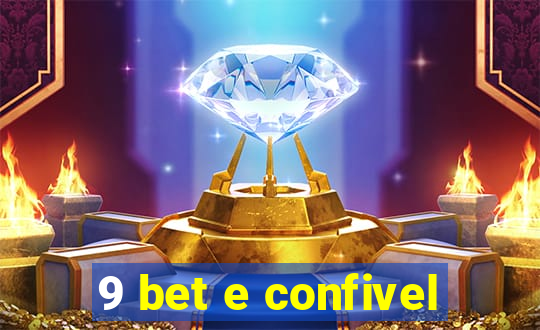 9 bet e confivel