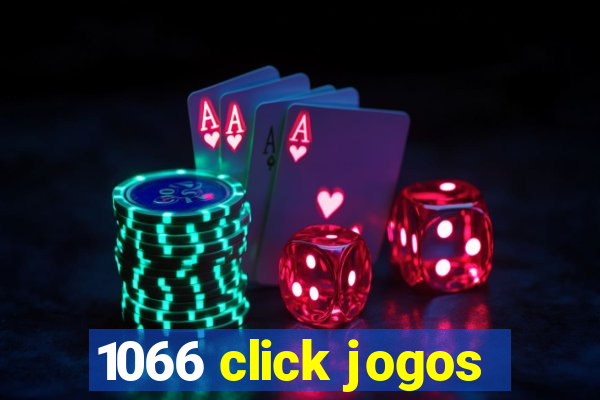 1066 click jogos