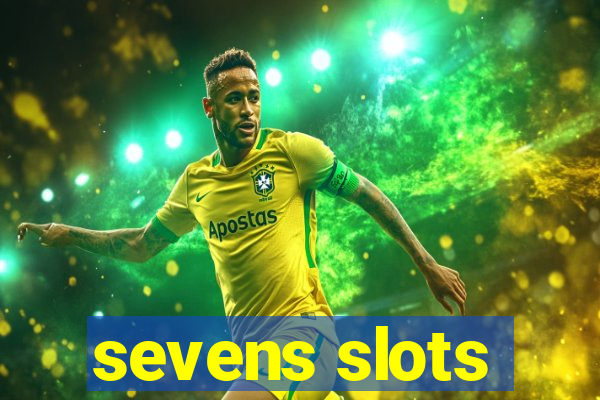 sevens slots