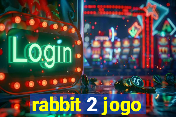 rabbit 2 jogo