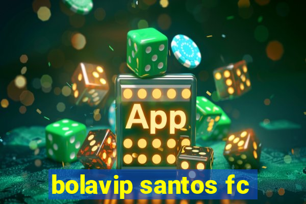 bolavip santos fc