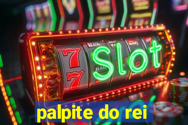 palpite do rei