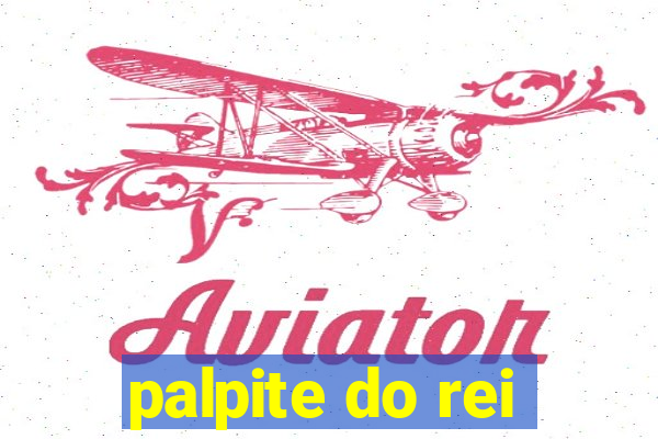 palpite do rei