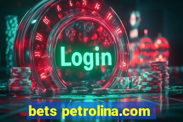 bets petrolina.com