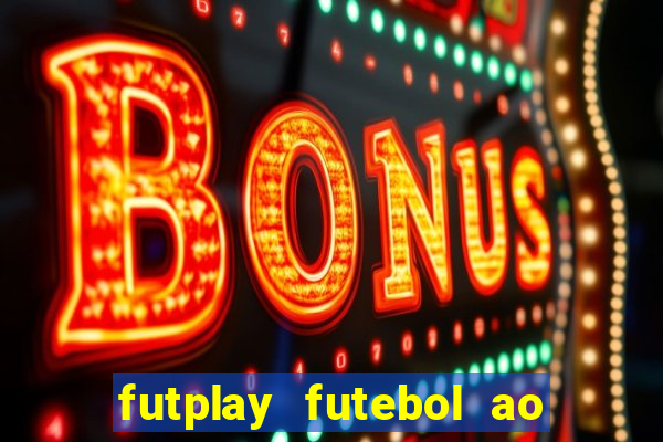 futplay futebol ao vivo apk