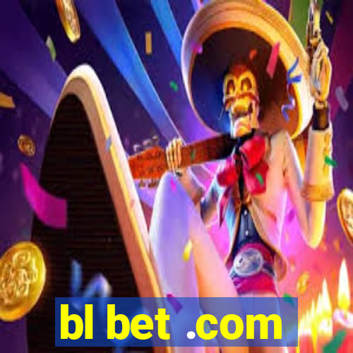 bl bet .com