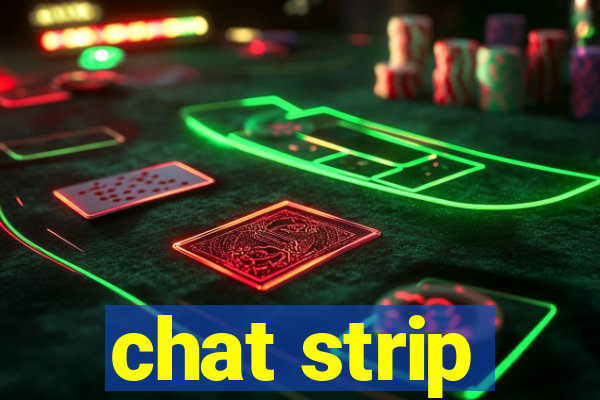 chat strip