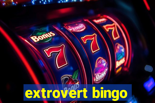 extrovert bingo