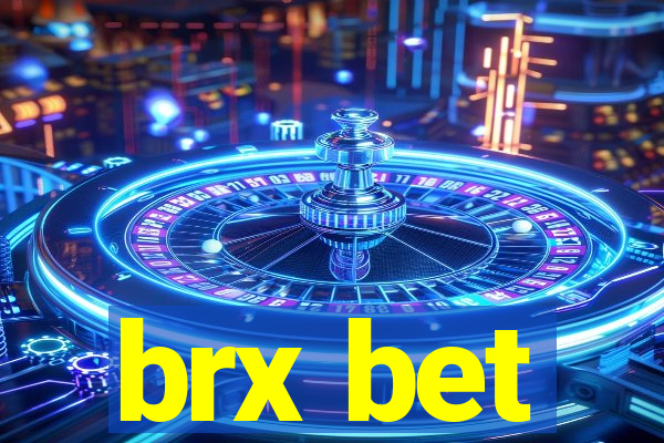 brx bet