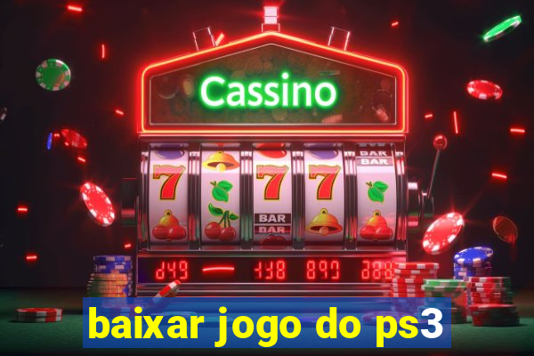 baixar jogo do ps3