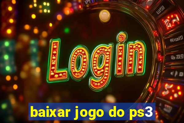 baixar jogo do ps3