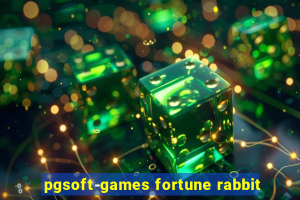 pgsoft-games fortune rabbit