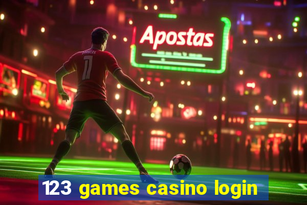 123 games casino login