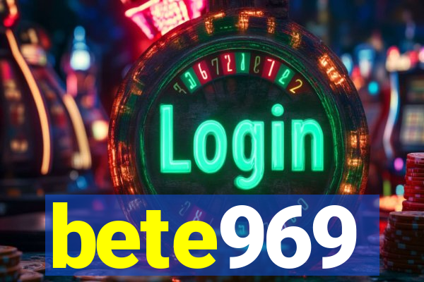 bete969