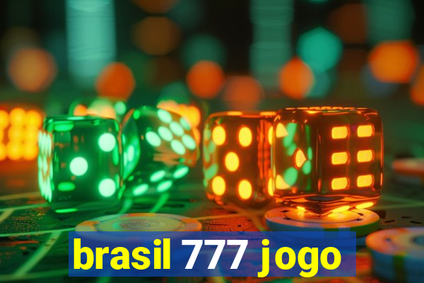 brasil 777 jogo