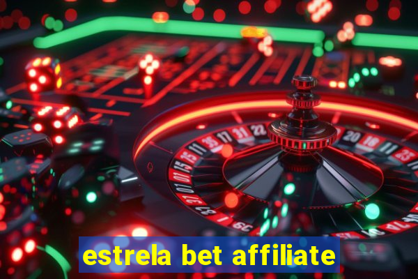 estrela bet affiliate