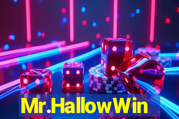 Mr.HallowWin