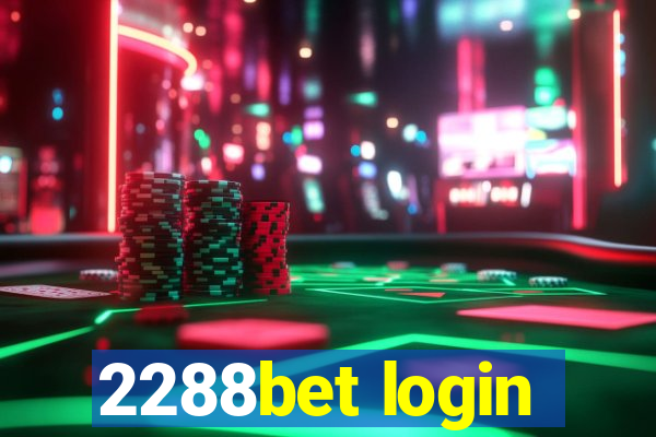 2288bet login