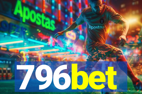 796bet