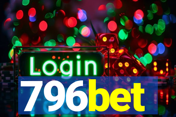 796bet