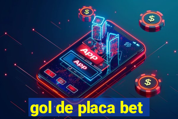 gol de placa bet