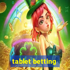 tablet betting