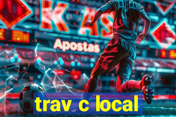 trav c local