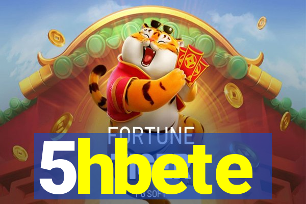 5hbete