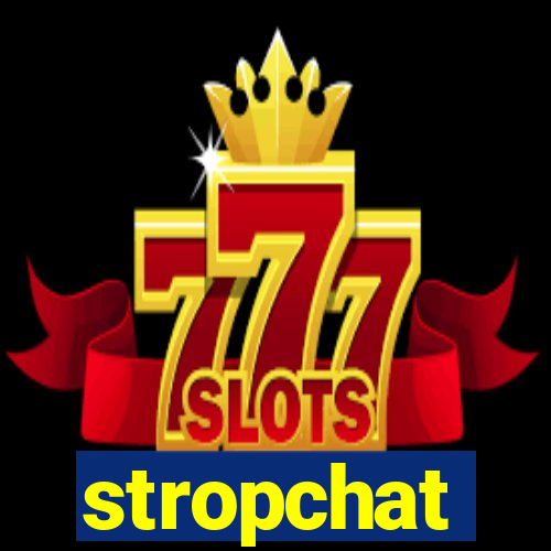 stropchat