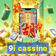 9i cassino