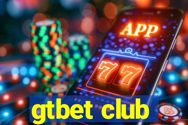 gtbet club