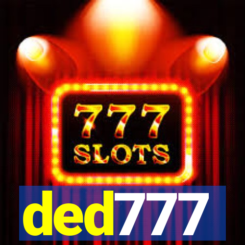 ded777